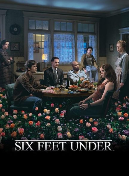 Six Feet Under | شش فوت زیر زمین